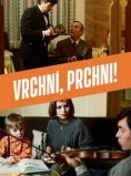 Vrchní, prchni!