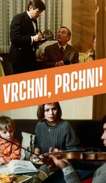 Vrchní, prchni!