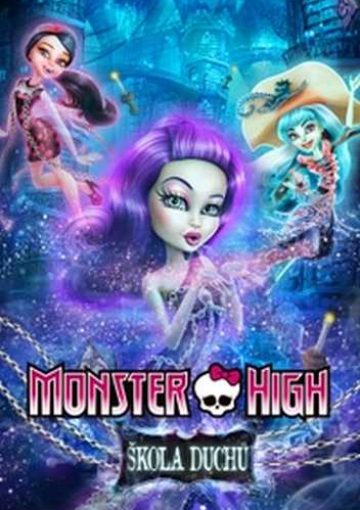 Monster High: Škola duchů