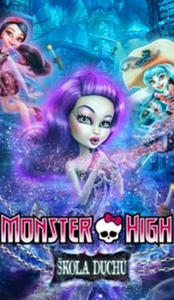 Monster High: Škola duchů