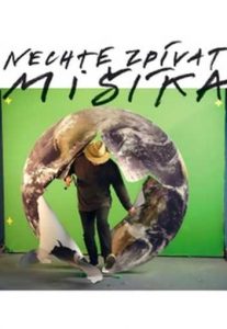 Nechte zpívat Mišíka