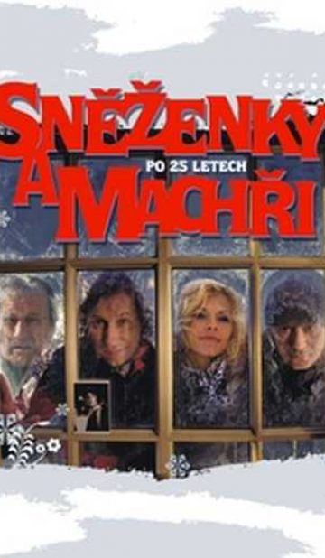 Sněženky a machři po 25 letech