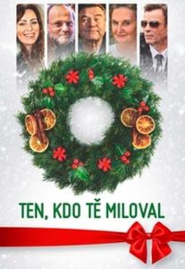 Ten, kdo tě miloval