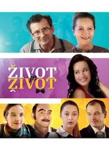 Život je život