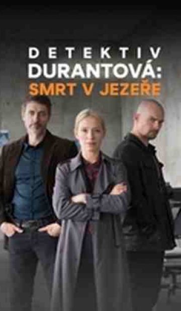 Detektiv Durantová: Smrt v jezeře