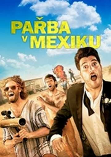 Pařba v Mexiku