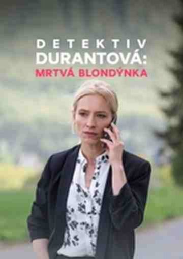 Detektiv Durantová: Mrtvá blondýnka